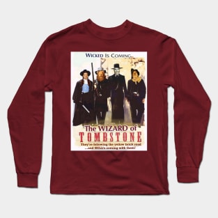 Wizard of Tombstone Long Sleeve T-Shirt